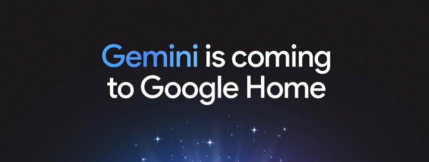 TechDogs-"An Image Showing Gemini For Home Announcement By Google"